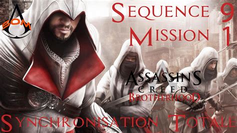 Assassins Creed Brotherhood Synchronisation Totale Séquence 9 Mission