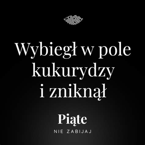 Wybieg W Pole Kukurydzy I Znikn Sebastian Sierpi Ski Pi Te