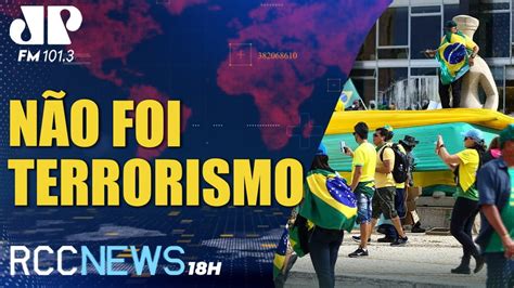 RCC News 18h 17 01 Atos de vandalismo realizados em Brasília não se