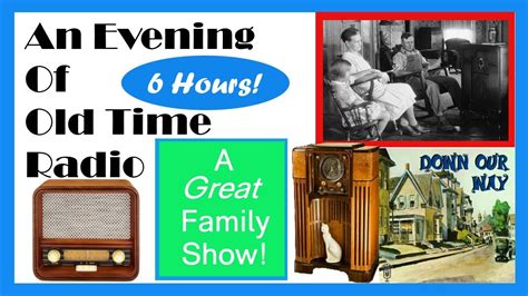 All Night Old Time Radio Shows Down Our Way Hours Of Classic