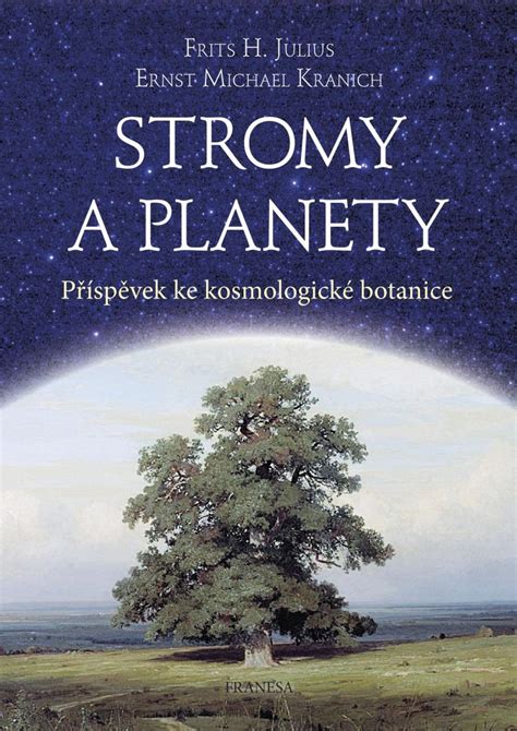 Kniha Stromy A Planety Frits Hendrik Julius Ernst Michael Kranich