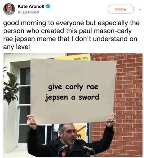 Give Her a Sword | Give Carly Rae Jepsen a Sword | Know Your Meme