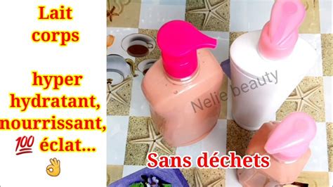 Comment faire son lait corps hyper hydratant nourrissant éclat sans