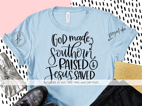 God Made Southern Raised Jesus Saved Svg File Silhouette Cut Etsy