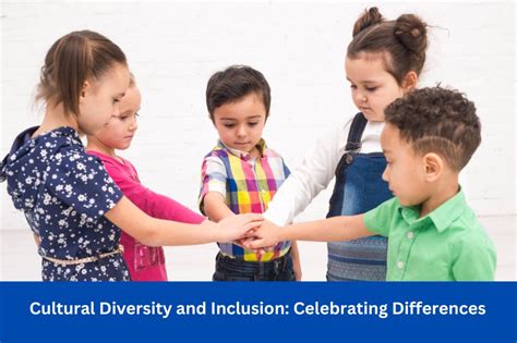 Cultural Diversity And Inclusion Celebrating Differences