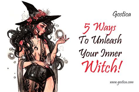 5 Ways To Unleash Your Inner Witch GOSTICA