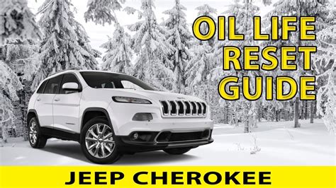 How To Easily Reset Oil Change On Jeep Cherokee Step By Step Guide