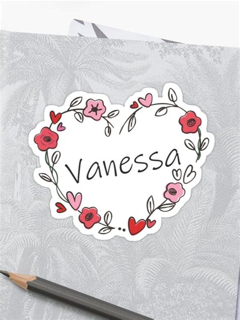 My Name Is Vanessa Sticker For Sale By Oleo79 Sticker Design Name