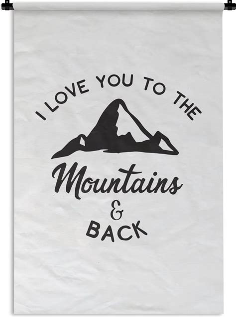 Wandkleed Wanddoek Quote I Love You To The Mountains Back