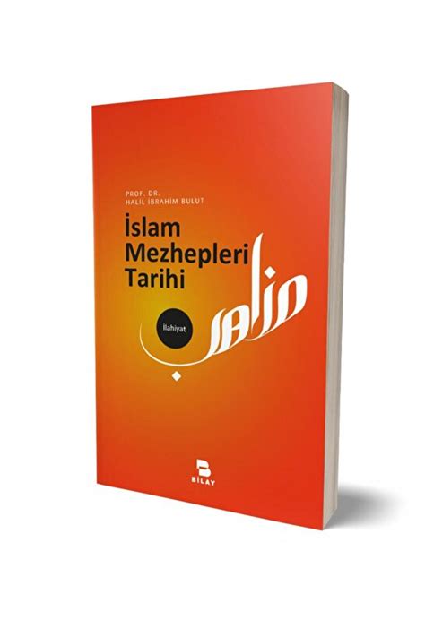 Islam Mezhepleri Tarihi Halil Ibrahim Bulut Fiyatları ve Modelleri