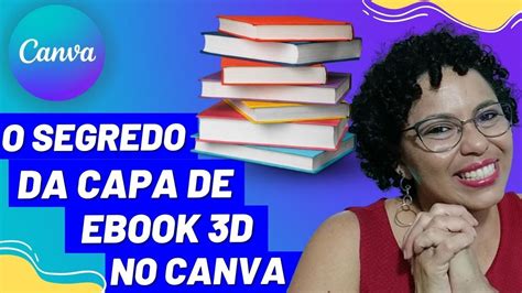 Capa D Como Criar Capa De Ebook D No Canva Gr Tis Aprenda Como