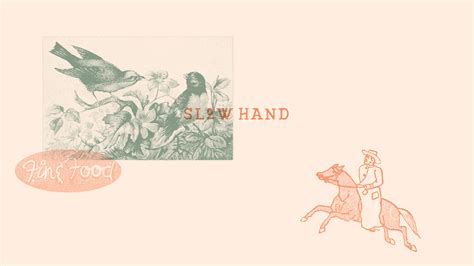 Slow Hand. on Behance