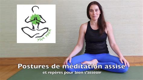 Postures De M Ditation Assise Et Rep Res Pour Bien Sasseoir Youtube