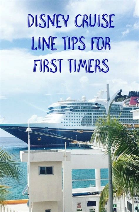 Disney Cruise Line Tips For First Timers Disney Cruise Vacation