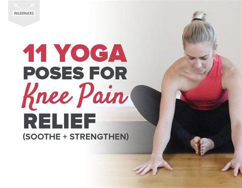 Knee Pain Relief Exercises: 11 Yoga Poses For Knee Pain Relief (Soothe Strengthen)