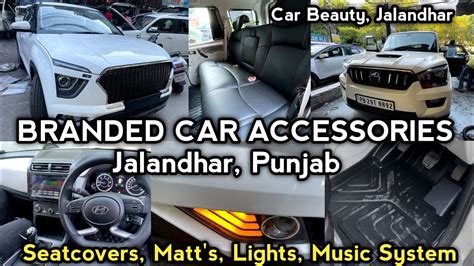 Best Car Accessories In Jalandhar Punjab Branded Car Accessories In