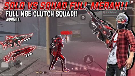 Kill Solo Vs Squad Full Merah Di Keroyok Masih Bisa Bertahan