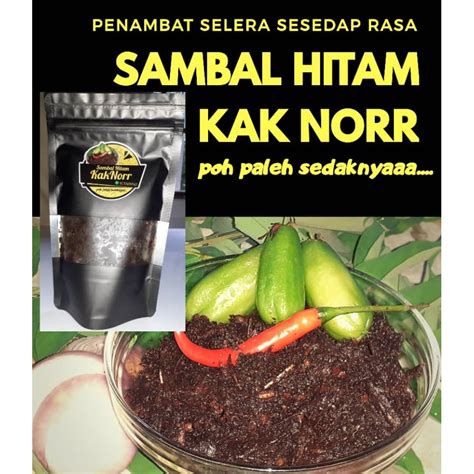 Sambal Hitam Pahang Kak Norr Ready Stock Homemade G Resepi