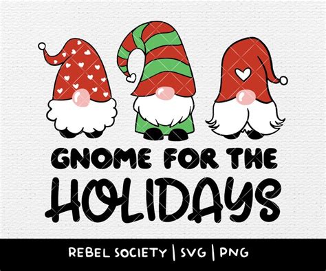 Svg Png Gnome For The Holidays Chillin With My Gnomies Etsy