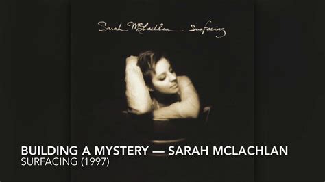 Building A Mystery Sarah Mclachlan D Youtube