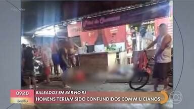 Baleados Em Bar Na Baixada Fluminense Foram Confundidos Milicianos