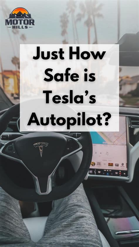 Just How Safe Is Teslas Autopilot Safety Facts And Info