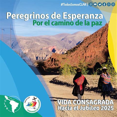 Peregrinos De Esperanza Por El Camino De La Paz Jubileo Vida