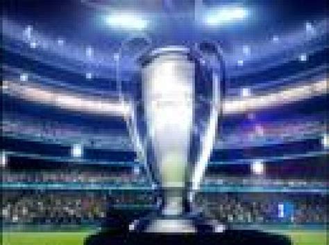 Sin Programa Vuelve La Champions Rtve Play