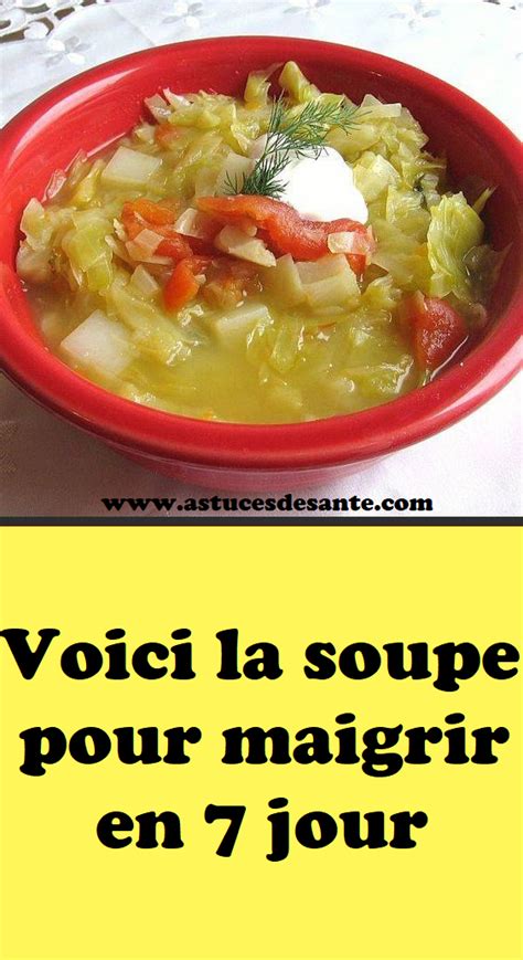 Voici La Soupe Pour Maigrir En 7 Jour Soupe Pour Maigrir Pour