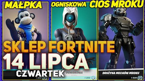 SKLEP FORTNITE 14 07 22 CZWARTEK PAKIET CIOSU MROKU MAŁPKA OGNISKOWA