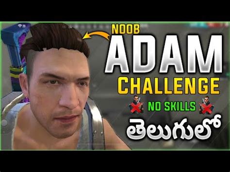 Noob Adam Challenge In Free Fire Telugu Free Fire No Ako Challenge