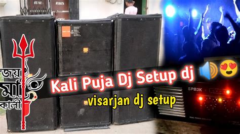 Dj Setup Kali Puja Visarjan Dj Setup Dj Sound System Jbl Dj Setup