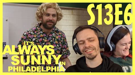 It S Always Sunny REACTION Season 13 Episode 6 The Gang Solves