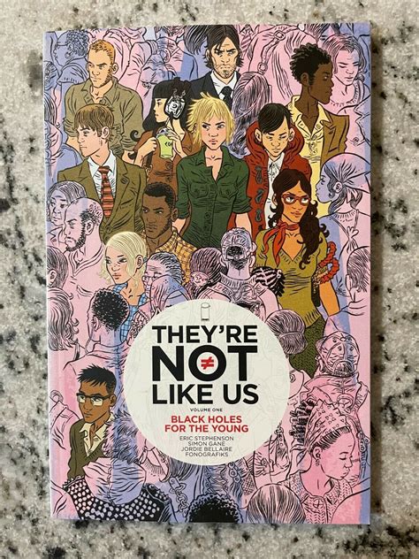 Theyre Not Like Us Vol 1 Black Holes For The Young Graphic Novel