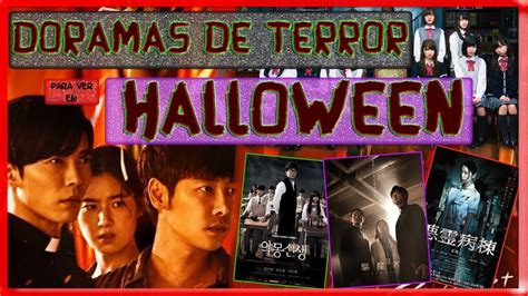 Doramas De Terror Para Ver En Halloween Korea Sarang Youtube