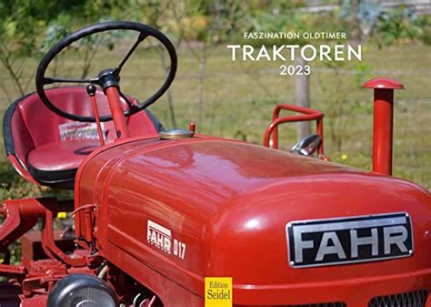 Oldtimer Traktoren Premium Kalender Din A Wandkalender Trekker