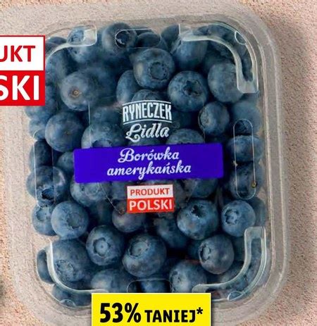 Borówki amerykańskie Ryneczek Lidla promocja Lidl Ding pl