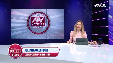 Atv Noticias Al Estilo Juliana Programa Del 6 De Junio De 2023 Atv