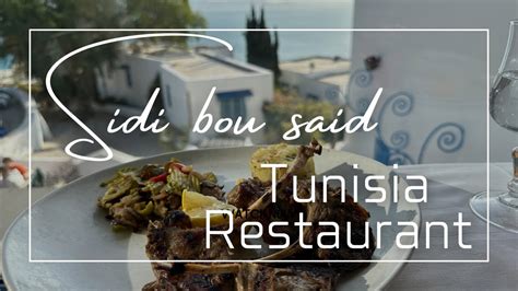 Sidi Bou Said Tunisia Food Tunisia Best Restaurant