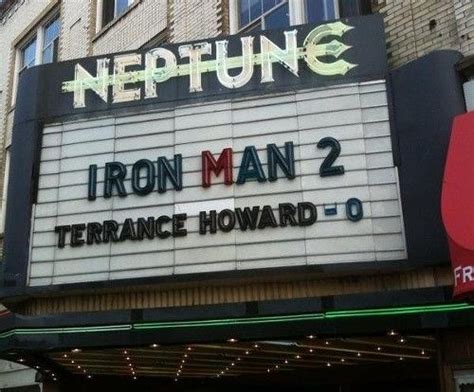 Movie Theater in Seattle Zings Terrence Howard With IRON MAN 2 Marquee