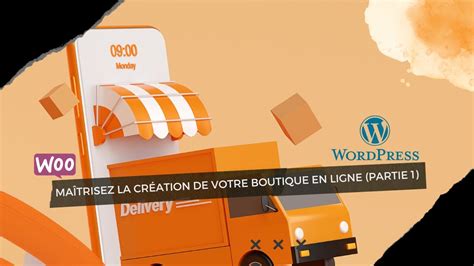 Cr Er Une Boutique En Ligne Wordpress Avec Woocommerce Organisation