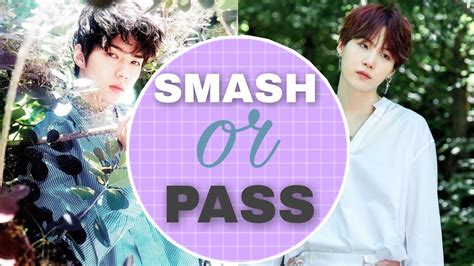 Kpop Smash Or Pass Male Idol Version Youtube