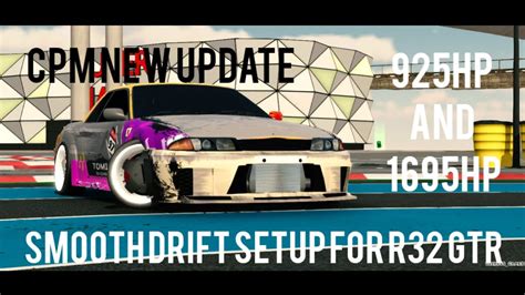 Smooth Drift Setup For R32 GTR 925hp And 1695hp Car Parking Multiplayer