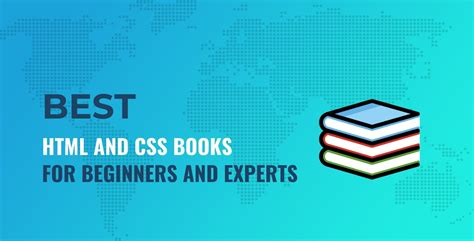 10 Best HTML CSS Books For Beginners Advanced Coders In 2021