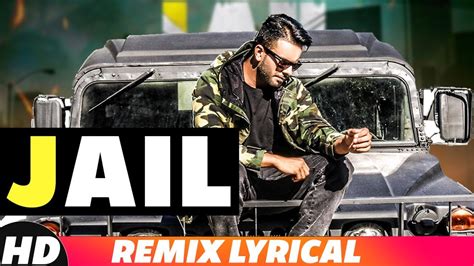 Jail Lyrical Remix Mankirt Aulakh Ft Fateh Deep Jandu Sukh