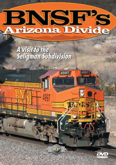 Bnsf S Arizona Divide Dvd A Trains