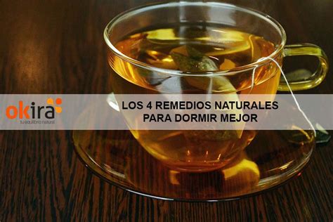 Los Mejores Remedios Naturales Para Dormir Okira