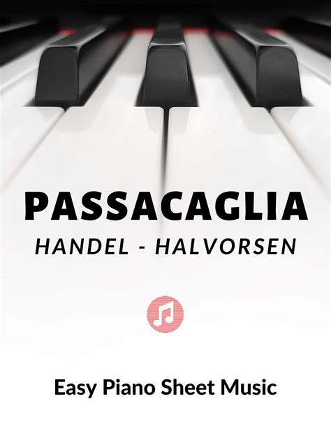 Passacaglia I Handel Halvorsen I Intermediate Piano Sheet Music For