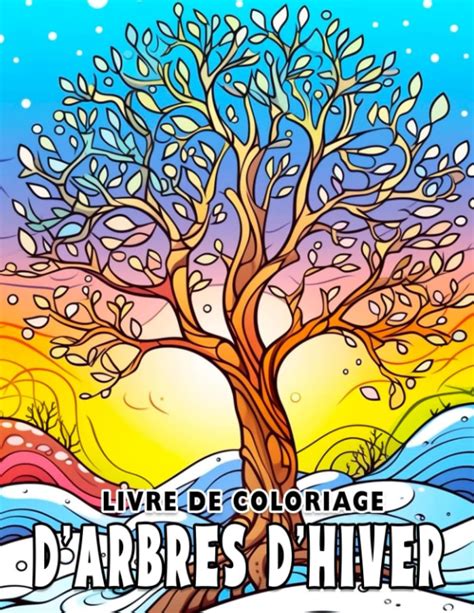 Livre De Coloriage D Arbres D Hiver Pages De Coloriage Avec Une