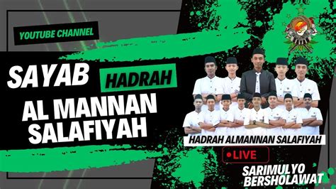 QOMARUN ALMANNAN SALAFIYAH LIVE SARIMULYO BERSHOLAWAT YouTube